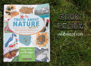 Book Review: The Truth about Nature |WildTalesof.com
