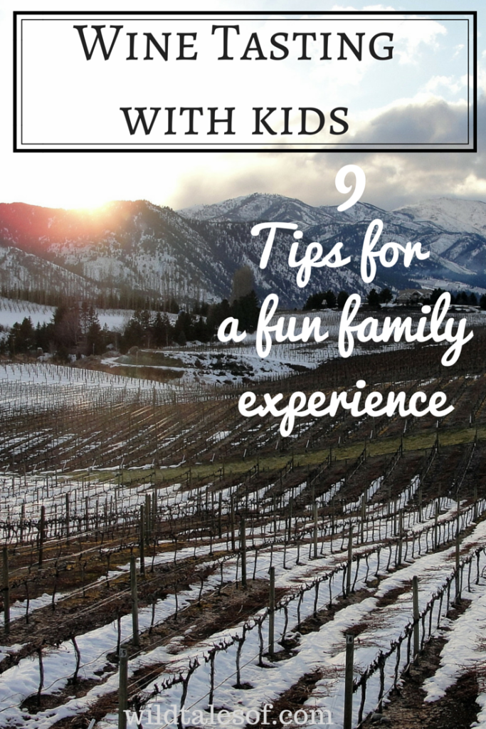 9 Tips for Wine Tasting with Kids  | WildTalesof.com