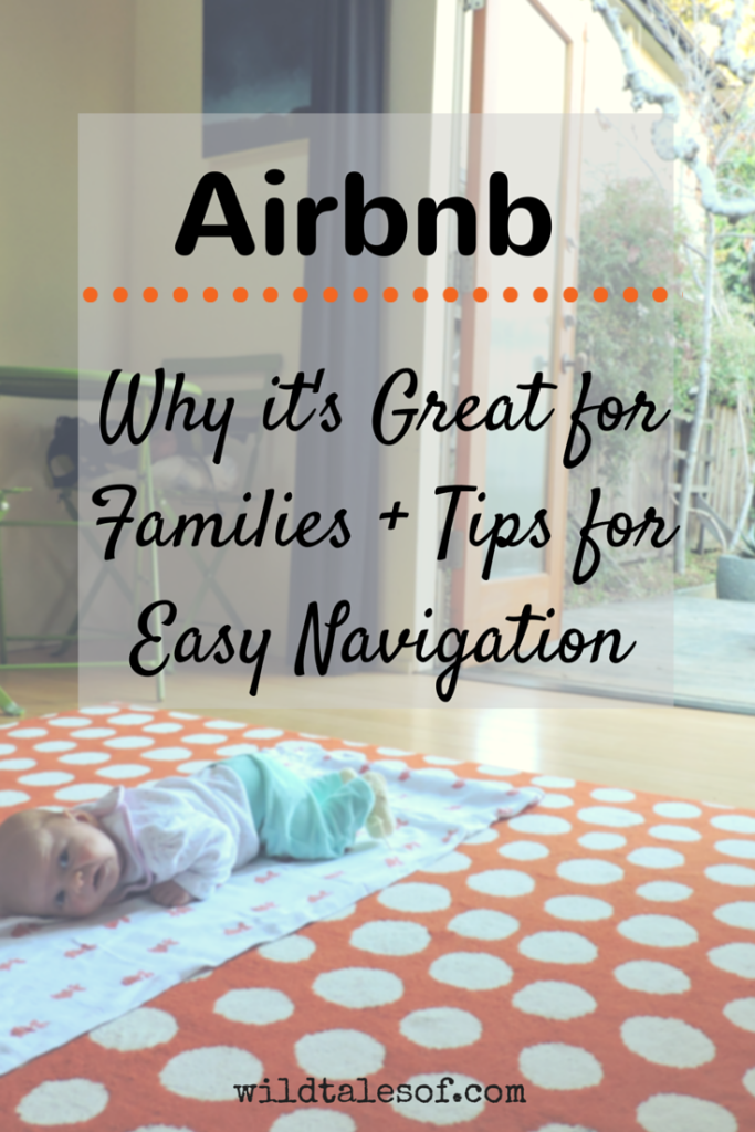 Airbnb: Comfortable Family Accommodations | WildTalesof.com