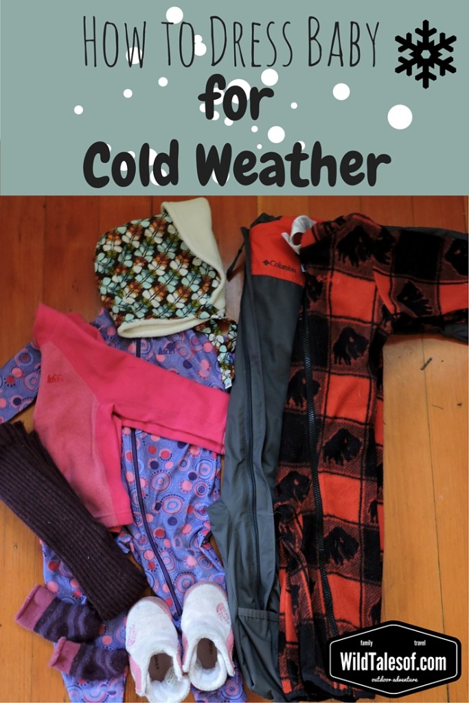 How to Dress Baby for Cold Weather | WildTalesof.com