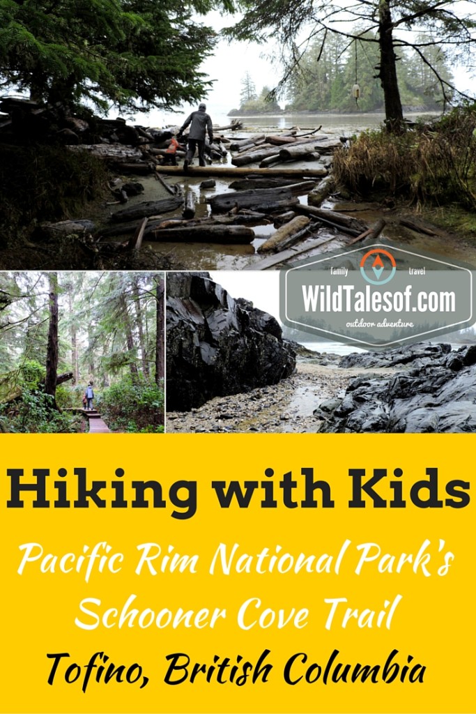 Hiking with Kids: Pacific Rim National Reserve Park's (Long Beach Unit) Schooner Beach Trail | WildTalesof.com