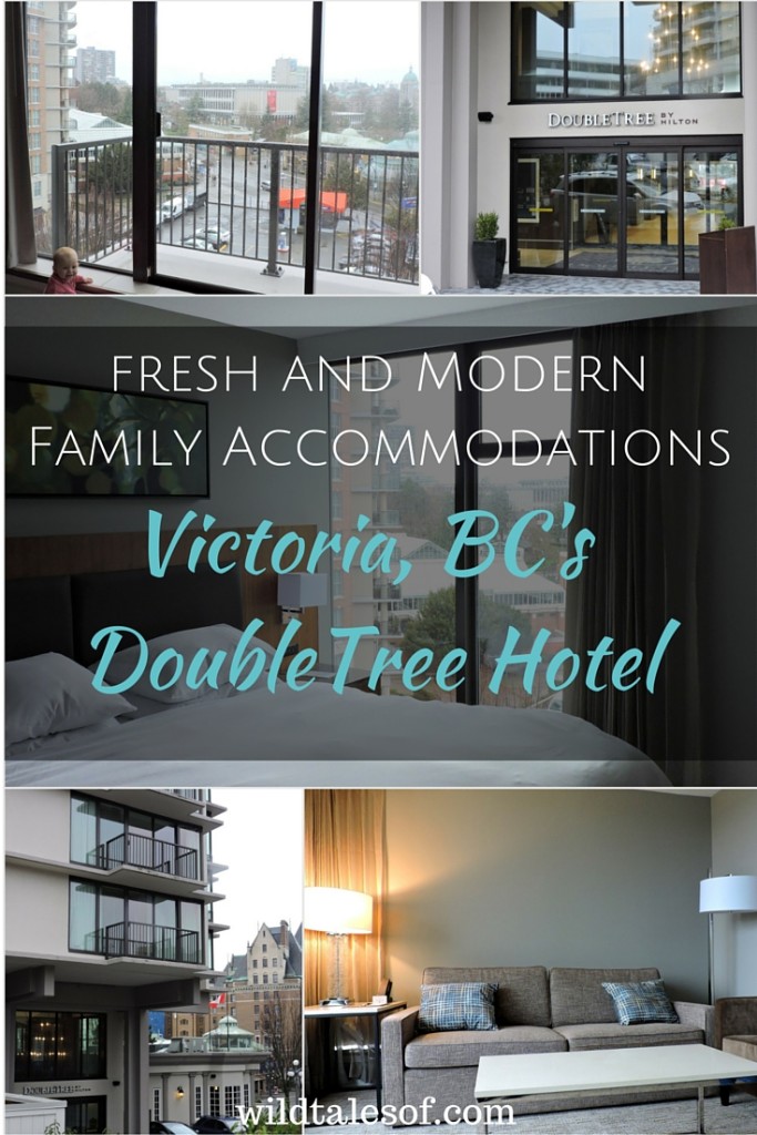 DoubleTree Hotel Victoria, BC: Fresh and Modern Family Accommodations | WildTalesof.com