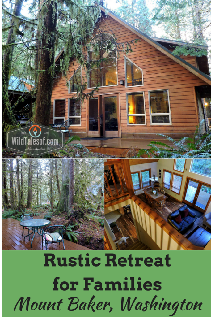 Mount Baker Chalet Rental: Rustic Retreat for Families | WildTalesof.com