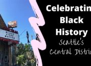 Celebrating Black History in Seattle’s Central District (Walking Tour Part 1) | Black Lives Matter | WildTalesof.com